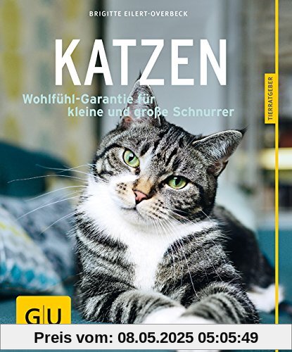 Katzen: Wohlfühl-Garantie für kleine und große Schnurrer (GU Tierratgeber)