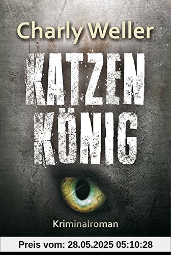 Katzenkönig: Kriminalroman (KBV-Krimi)