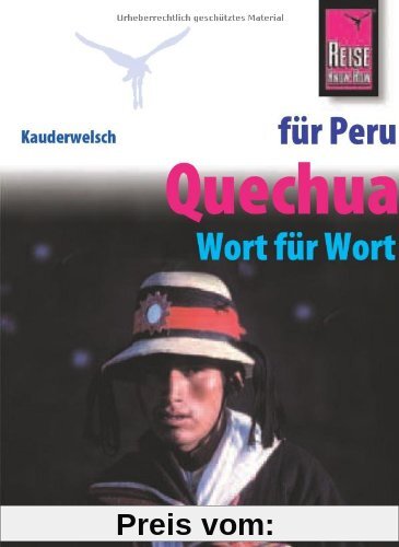 Kauderwelsch, Quechua für Peru-Reisende: Quechua Wort Fuer Wort