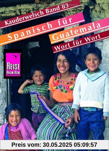 Kauderwelsch, Spanisch für Guatemala