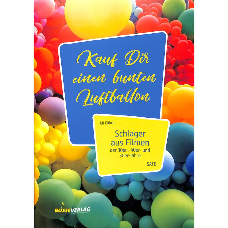 Kauf dir einen bunten Luftballon Kauf dir einen bunten Luftballon