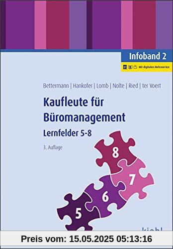Kaufleute für Büromanagement - Infoband 2: Lernfelder 5-8