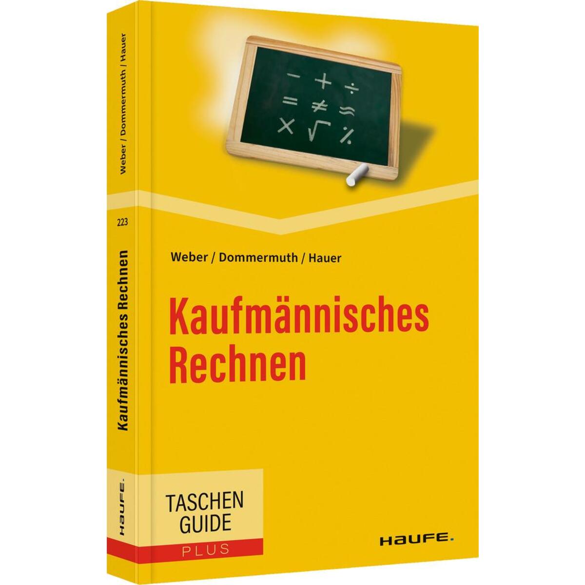 Kaufmännisches Rechnen Kaufmännisches Rechnen von Haufe Lexware GmbH