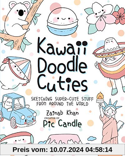 Kawaii Doodle Cuties: Sketching Super-Cute Stuff from Around the World
