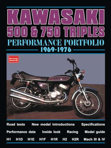 Kawasaki 500 & 750 Triples Performance Portfolio 1969-1976 (Performance Portfolio Series) von Brooklands Books Ltd
