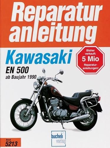 Kawasaki EN 500 (ab 1990) (Reparaturanleitungen) von Bucheli Verlags AG