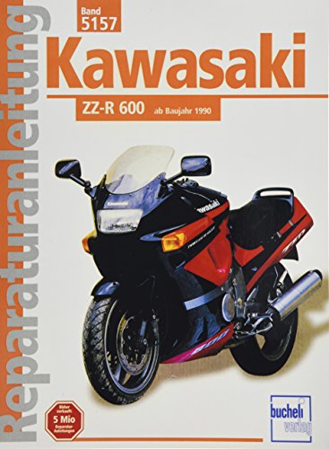 Kawasaki ZZ-R 600 ab 1990 (Reparaturanleitungen) von Bucheli Verlags AG