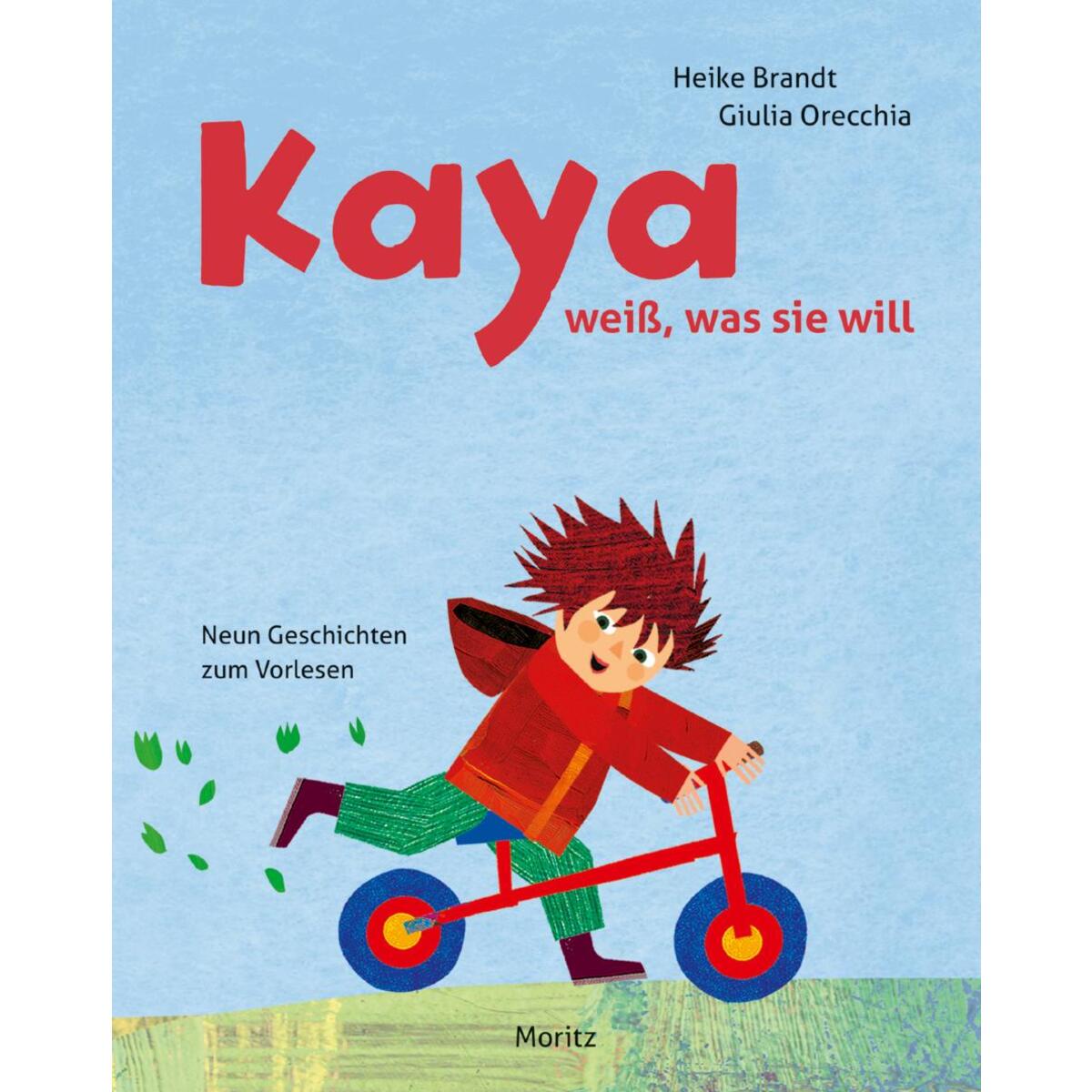 Kaya weiß, was sie will von Moritz Verlag-GmbH