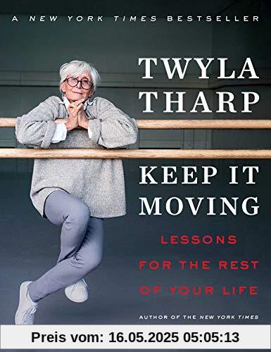 Keep It Moving: Lessons for the Rest of Your Life