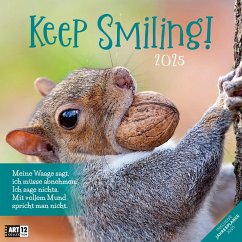 Keep Smiling! Kalender 2025 - 30x30 von Ackermann Kunstverlag