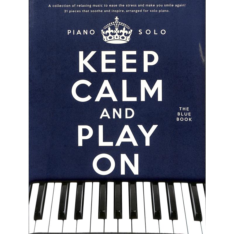 Keep calm and play on | The blue book