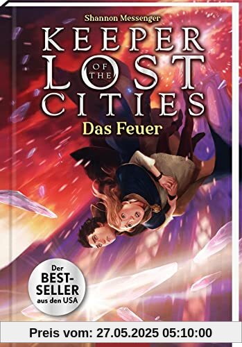 Keeper of the Lost Cities - Das Feuer (Keeper of the Lost Cities 3): New-York-Times-Bestseller | Mitreißendes Fantasy-Abenteuer voller Magie und Action | ab 12 Jahre