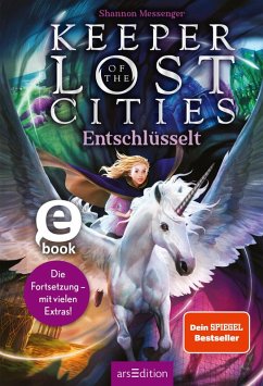 Keeper of the Lost Cities - Entschlüsselt (Band 8,5) (Keeper of the Lost Cities) (eBook, ePUB) von Ars Edition GmbH