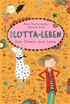 Kein Drama ohne Lama / Mein Lotta-Leben Bd.8 von Arena