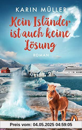 Kein Isländer ist auch keine Lösung: Roman