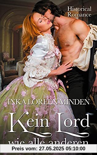Kein Lord wie alle anderen: Historical Romance Kein Lord wie alle anderen: Historical Romance