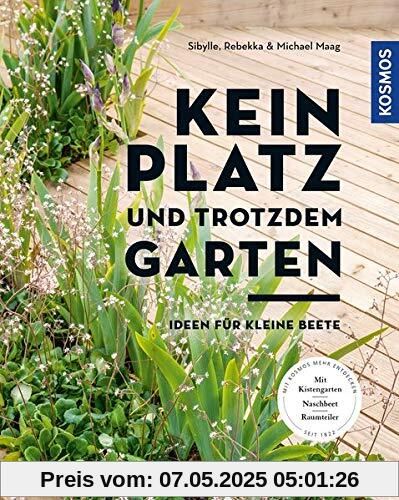 Kein Platz und trotzdem Garten: Ideen für kleine Beete