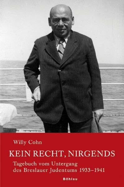 Kein Recht, nirgends: Tagebuch vom Untergang des Breslauer Judentums 1933-1941: 2 Bde. (Neue F...