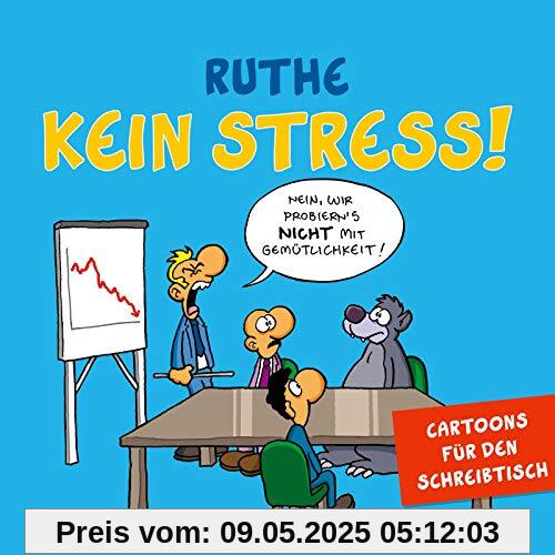 Kein Stress! Aufstellbuch: Cartoons für den Schreibtisch (Shit happens!)
