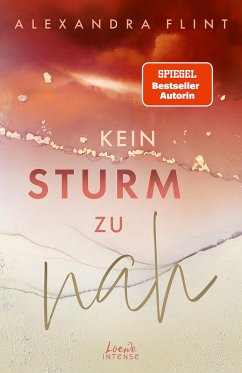 Kein Sturm zu nah / Tales of Sylt Bd.2 von Loewe / Loewe Verlag