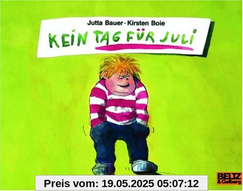Kein Tag für Juli: Vierfarbiges Bilderbuch (MINIMAX)
