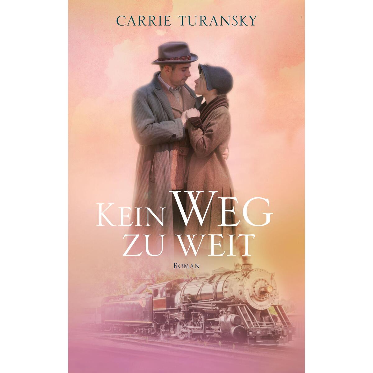 Kein Weg zu weit von Gerth Medien