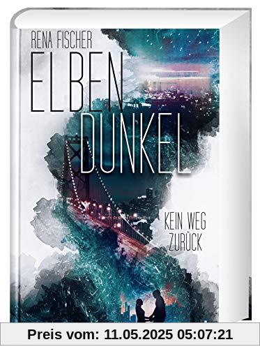 Kein Weg zurück (1) (Elbendunkel, Band 1)