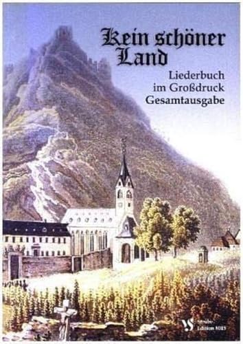 Kein schöner Land. Gesamtausgabe. Großdruck. Liederbuch