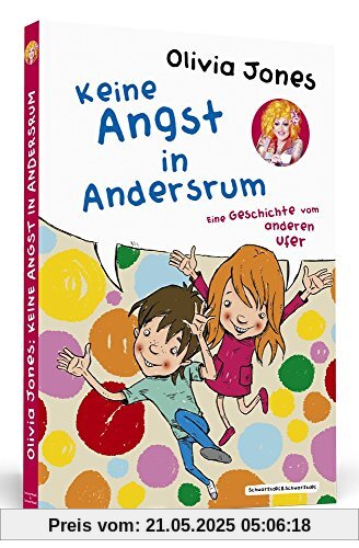 Keine Angst in Andersrum: Geschichten vom anderen Ufer