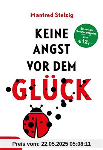 Keine Angst vor dem Glück