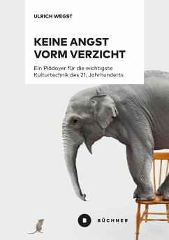 Keine Angst vorm Verzicht von Büchner Verlag