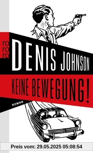 Keine Bewegung! Keine Bewegung!