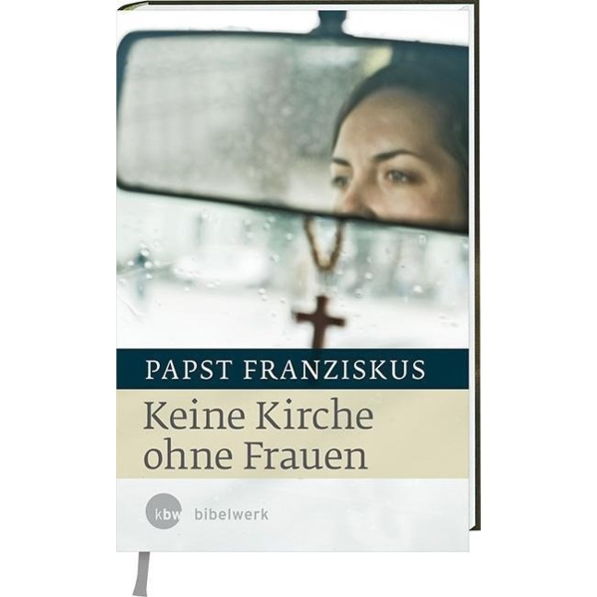 Keine Kirche ohne Frauen von Katholisches Bibelwerk