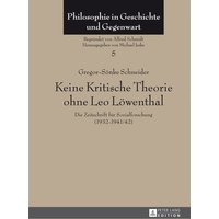 Keine Kritische Theorie ohne Leo Löwenthal