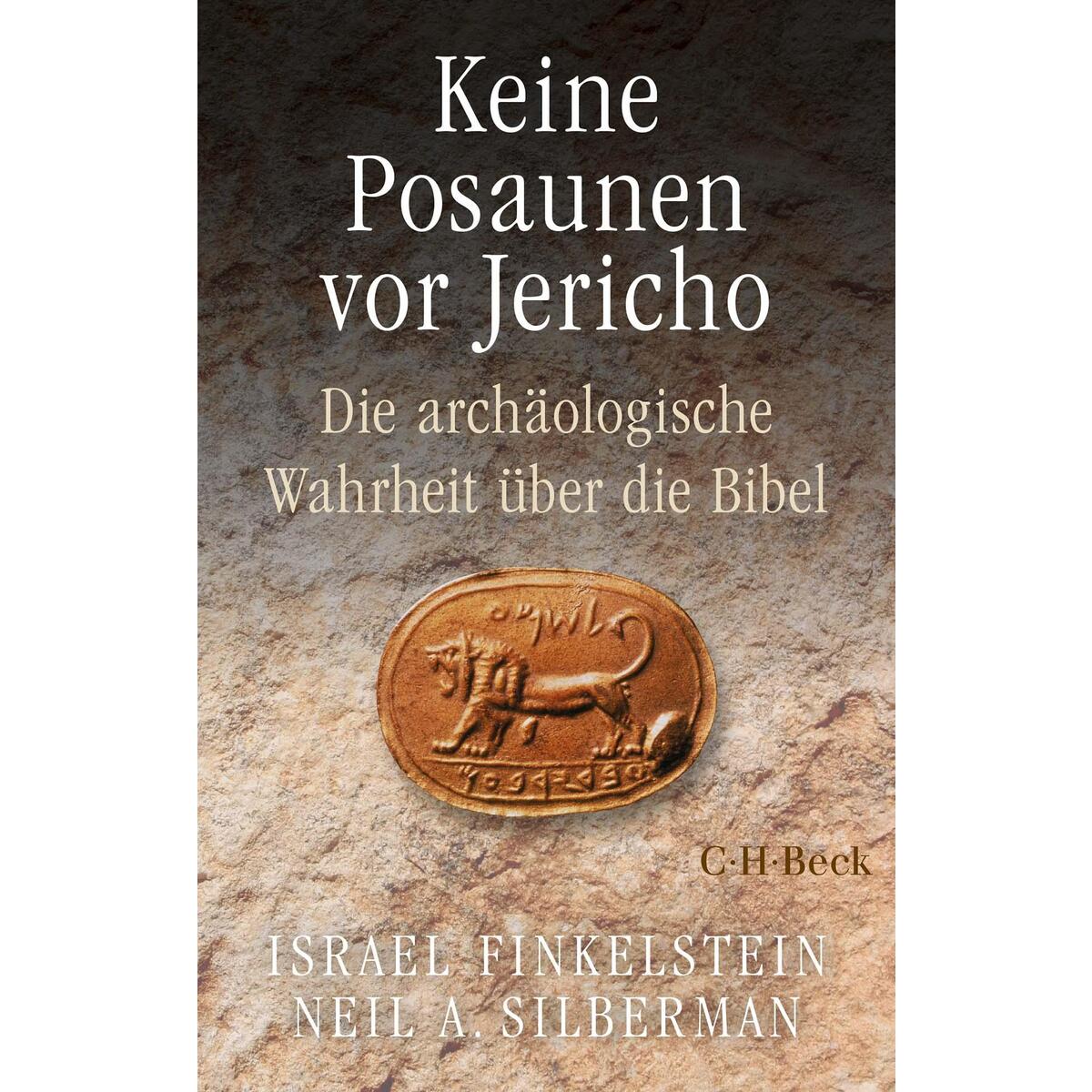 Keine Posaunen vor Jericho Keine Posaunen vor Jericho von C.H. Beck