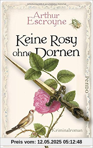 Keine Rosy ohne Dornen: Kriminalroman (Arthur-Escroyne-Reihe, Band 6)