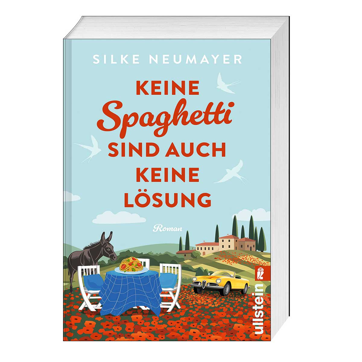 Keine Spaghetti sind auch keine Lösung Keine Spaghetti sind auch keine Lösung von Ullstein Taschenbuchvlg.
