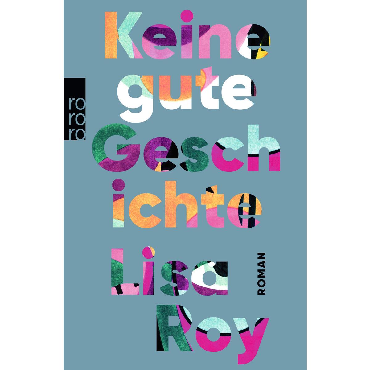 Keine gute Geschichte von Rowohlt Taschenbuch