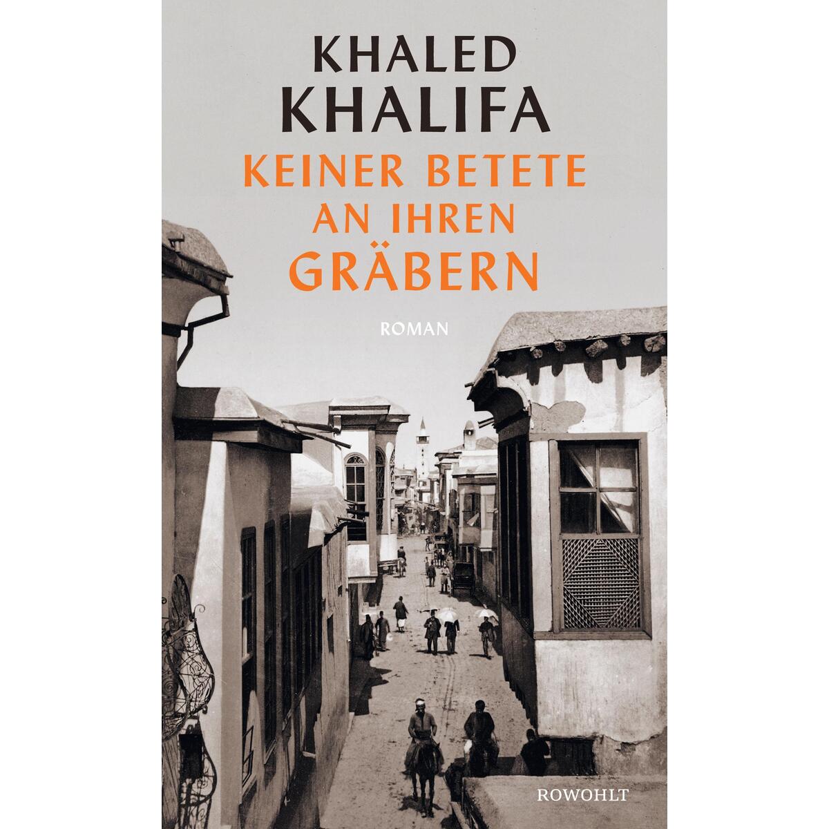 Keiner betete an ihren Gräbern von Rowohlt Verlag GmbH