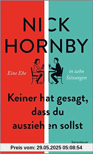 Keiner hat gesagt, dass du ausziehen sollst: Eine Ehe in zehn Sitzungen Keiner hat gesagt, dass du ausziehen sollst: Eine Ehe in zehn Sitzungen