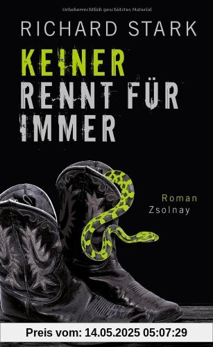 Keiner rennt für immer: Roman