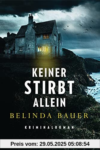 Keiner stirbt allein: Kriminalroman