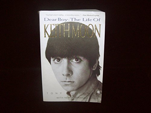 Dear Boy - The Life Of Keith Moon