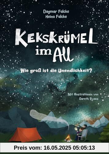 Kekskrümel im All. Wie groß ist die Unendlichkeit?: MINT Vorlesebuch mit Kinderwissen über das Weltall │ Für die ganze Familie und Kinder ab 5 Jahren Kekskrümel im All. Wie groß ist die Unendlichkeit?: MINT Vorlesebuch mit Kinderwissen über das Weltall │ Für die ganze Familie und Kinder ab 5 Jahren