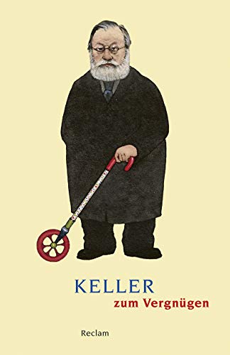 Keller zum Vergnügen (Reclams Universal-Bibliothek) von Reclam Philipp Jun.