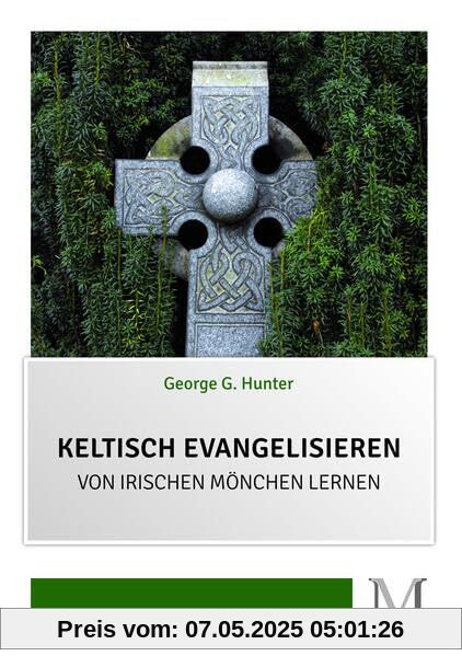 Keltisch evangelisieren: Von irischen Mönchen lernen