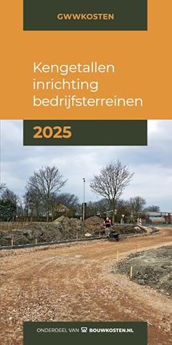 2025 (GWW kengetallenzakboekjes) von Bouwkosten.nl BV
