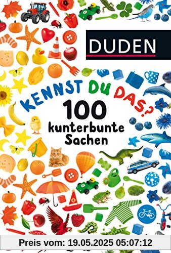 Kennst du das? 100 kunterbunte Sachen: ab 24 Monaten