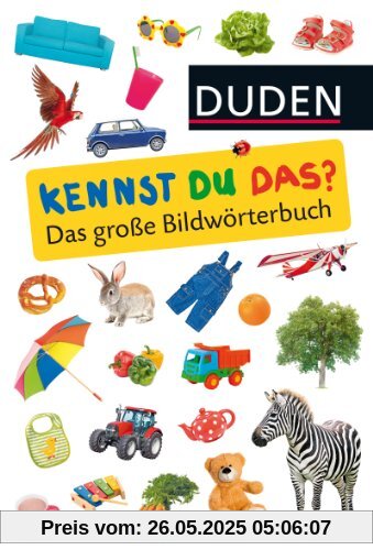 Kennst du das? Das große Bildwörterbuch: ab 24 Monaten