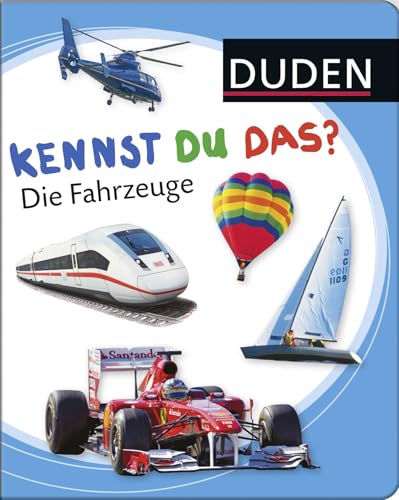 Duden 12+: Kennst du das? Die Fahrzeuge: ab 12 Monaten von FISCHERVERLAGE